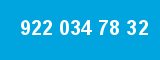922 034 78 32